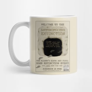 Welcome to the Anthropocene Extinction Mug